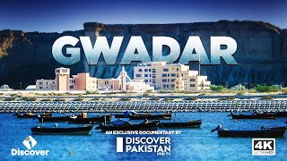 Exclusive Documentary on Gwadar City  Discover Pakistan TV [upl. by Robina]