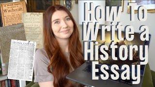 How to Write a History Essay Yale PhD Student  For High School amp AP History College History etc [upl. by Fabrianne]