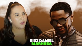 Kizz Daniel  Marhaba  Just Vibes Reaction [upl. by Nannahs]