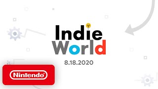 Indie World Showcase 8182020  Nintendo Switch [upl. by Fenton]