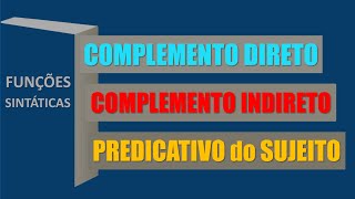 Funções sintáticas  c direto c indireto e predicativo do sujeito [upl. by Hannon]