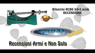 Bilancino RCBS 505 scale RECENSIONE [upl. by Cailly]