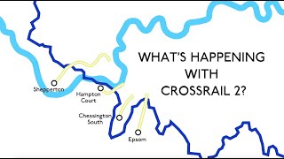 Whats Happening with Crossrail 2 [upl. by Dranrev]