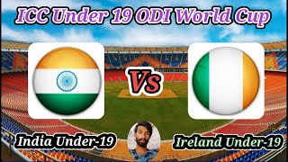 India Under19s v Ireland Under19s  15th Match Group A  ICC Under 19 World Cup [upl. by Ennaxxor]