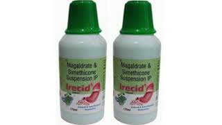 Irecid Suspension Syrup Magaldrate amp Simethicone Suspension IP [upl. by Silverstein]