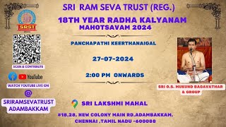 Panvhapathi Keerthanas by Shri OS Mukund Bhagavadar Sri Ram Seva Trust Radha Kalyana Mahotasavam [upl. by Eisse]