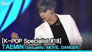 TAEMIN Sexuality MOVE DANGER The KPOP Specialist 18 [upl. by Analihp96]