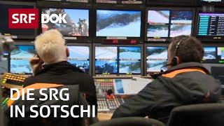 Die SRG in Sotschi  An den olympischen Winterspielen in Russland  Reportage  SRF Dok [upl. by Magena]