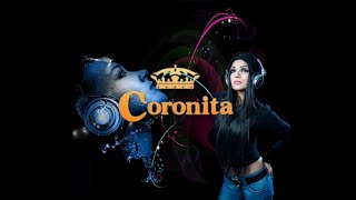 CORONITA 2024 MIX [upl. by Sillad]