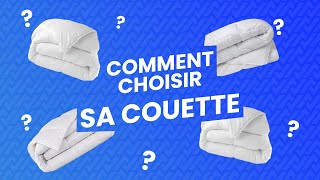 Comment Choisir Sa Couette en 5 Étapes [upl. by Jud]