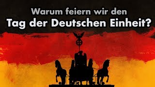 Tag der Deutschen Einheit 🇩🇪 FEIERTAG  Was steckt dahinter [upl. by Atniuq]