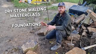 How to build a Dry Stone Wall Part 1 Laying the Foundation [upl. by Charyl86]