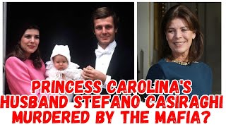 PRINCESS CAROLINAS HUSBAND Stefano Casiraghi murdered by the Mafia [upl. by Lester512]