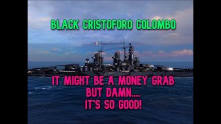 World of Warships Blitz presents the Italian premium tierX BB the Blk Cash Grab Colombo [upl. by Marietta677]