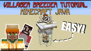 Villager Breeder TUTORIAL Minecraft Java 120 [upl. by Eisned]