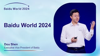 Baidu World 2024 Keynote  Dou Shen [upl. by Wildee811]