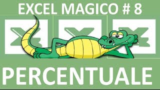 EM8 CALCOLO PERCENTUALE DI EXCEL [upl. by Loseff]