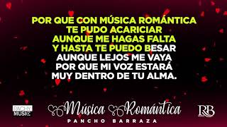 Pancho Barraza  Música Romántica [upl. by Eahsal]