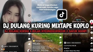 DJ DULANG KURING X BULAN NYEUNGSEURIKEUN XSAKUR NGIMPI KOPLO RAKA PUTRA [upl. by Baruch]