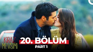 Kiraz Mevsimi 20 Bölüm Part 1 [upl. by Anyr909]