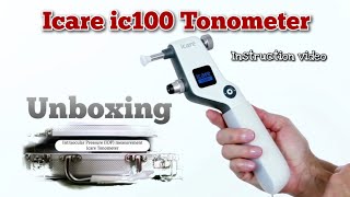 ICare ic100 Tonometer Unboxing Intraocular PressureIOP Tonometer Instruction Video Ophthalmology [upl. by Alle]