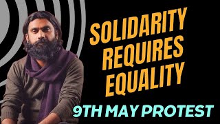 SOLIDARITY REQUIRES EQUALITY  ADEEL AFZAL [upl. by Murton]