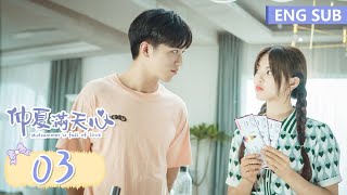 ENG SUB《仲夏满天心 Midsummer is Full of Love》EP03——主演：杨超越、许魏洲  腾讯视频青春剧场 [upl. by Getraer]