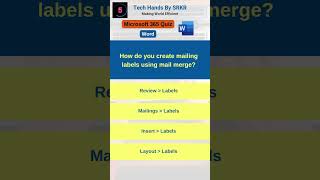 How do you create mailing labels using mail merge WordTraining WordQuiz Microsoft365 MSWordQuiz [upl. by Salvucci122]