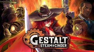 Gestalt Steam amp Cinder  Release Date Trailer [upl. by Gariepy]