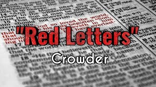 quotRed Lettersquot by Crowder Sign LanguageCC [upl. by Doi]