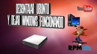 Como Desintalar Ubuntu Sin Dañar Windows 7 [upl. by Artim64]