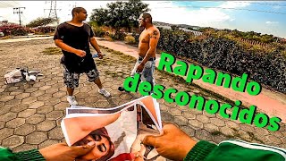 Rapando desconocidos BROMA [upl. by Grados]