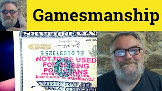 😎 Gamesmanship Meaning  Gamesmanship Examples  Gamesmanship Definition  Gamesmanship [upl. by Ahsienauq]