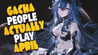 The Most Popular Gacha Games of April 2024  The BEST Gacha and Ones to AVOID [upl. by Anilocin]