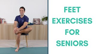 Feet Exercises For Seniors  Tips to Keep Your Feet Functioning Well  More Life Health [upl. by Ileak]