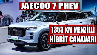 1353 KM MENZİLLİ JAECOO 7 PHEV HİBRİT CANAVARI İNCELEME [upl. by Gati]