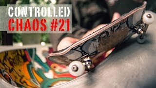 Controlled Chaos 21  fingerboardTV [upl. by Elletnuahc233]