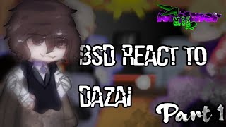 BSD react to Dazai Part 1  BSD x Gacha Club  NajtmerKij [upl. by Kizzee]