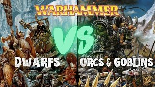 Dwarfs V Orcs amp Goblins  Battle Report  6th Edition Warhammer Fantasy [upl. by Ahsekyw857]