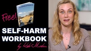 SelfHarm Recovery Workbook  Kati Morton [upl. by Bocock]