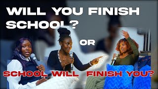 Will you finish school or will school finish you [upl. by Alper]