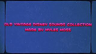 MYLES MOSS OLD DISNEY CARTOON SOUNDS [upl. by Zevahc571]