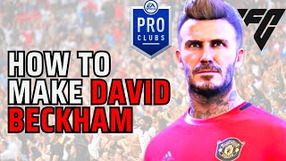 How to Make David Beckham in EA FC 24 [upl. by Irmine]