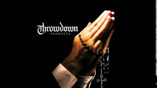 Throwdown  Vendetta 2005 Full Album [upl. by Ehcram]