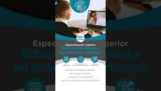 Especialización superior  Educación abierta en entornos virtuales [upl. by Eilahtan489]