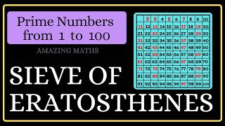 USING SIEVE OF ERATOSTHENES TO FIND PRIME NUMBERS from 1  100 in less than 5 minutes Amazing Maths [upl. by Edaj]