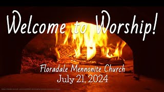 July 21 2024 Worship Service  Floradale Mennonite Church [upl. by Anitnamaid]