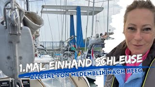 17 Erstes Mal Einhand Schleusen⛵️ Alleine segeln von Medemblik nach Heeg ☺️ segeln [upl. by Misty]