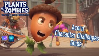 PvZ BfNAcorn Character Challenges Guide [upl. by Yhtir319]