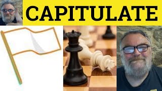 🔵 Capitulate Meaning  Capitulation Definition  Capitulate Examples  GRE Vocabulary  Capitulate [upl. by Bella233]